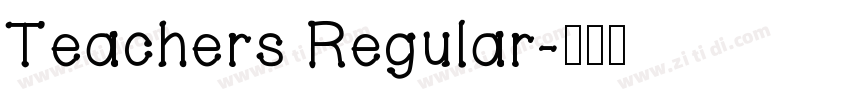 Teachers Regular字体转换
